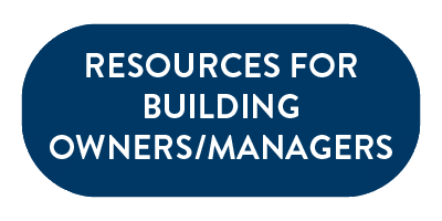 [button 3] RESOURCES FOR BUILDING OWNERS/MANAGERS