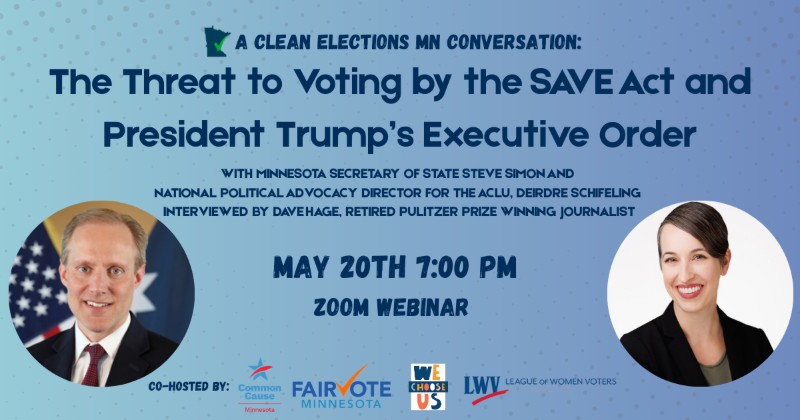 Event header for Clean Election MN with Secretary of State Steve Simon and ACLU political advocacy director Diedre Schiffeling