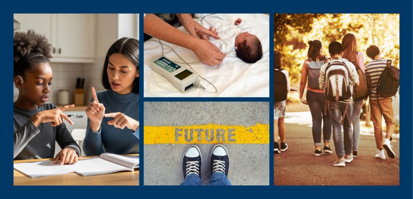 Four picture collage, including a newborn hearing screening, a teacher working with a student in ASL, a group of students wearing backpacks walking on the sidewalk together, and person's shoes pointing to the word 