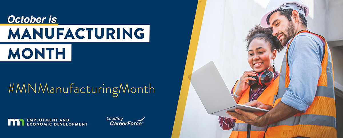 Feature image for October is Manufacturing Month in Minnesota