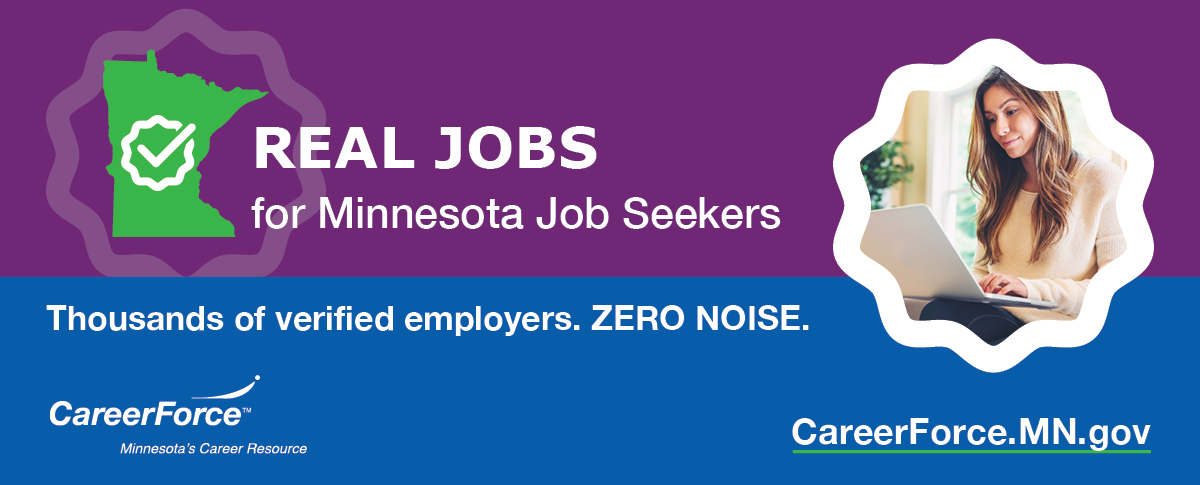 Real jobs for Minnesota Job Seekers. Thousands of verified employers. Zero Noise.