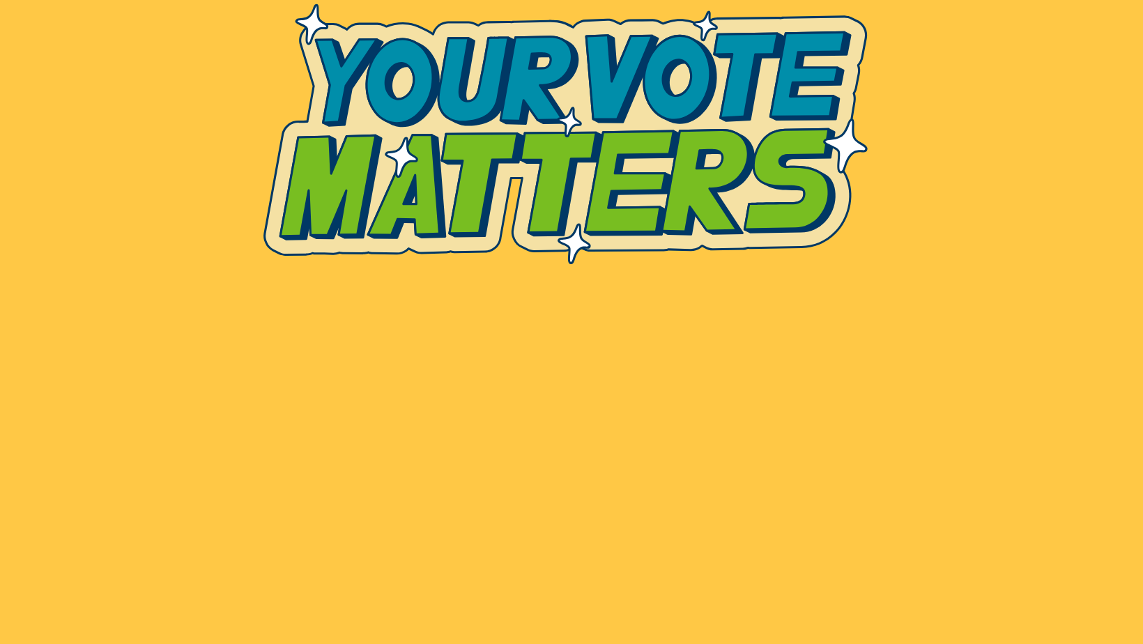 your vote matters
