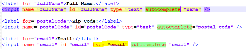 Code snippet showing use of the autocomplete property for fullName, postalCode, and email inputs.