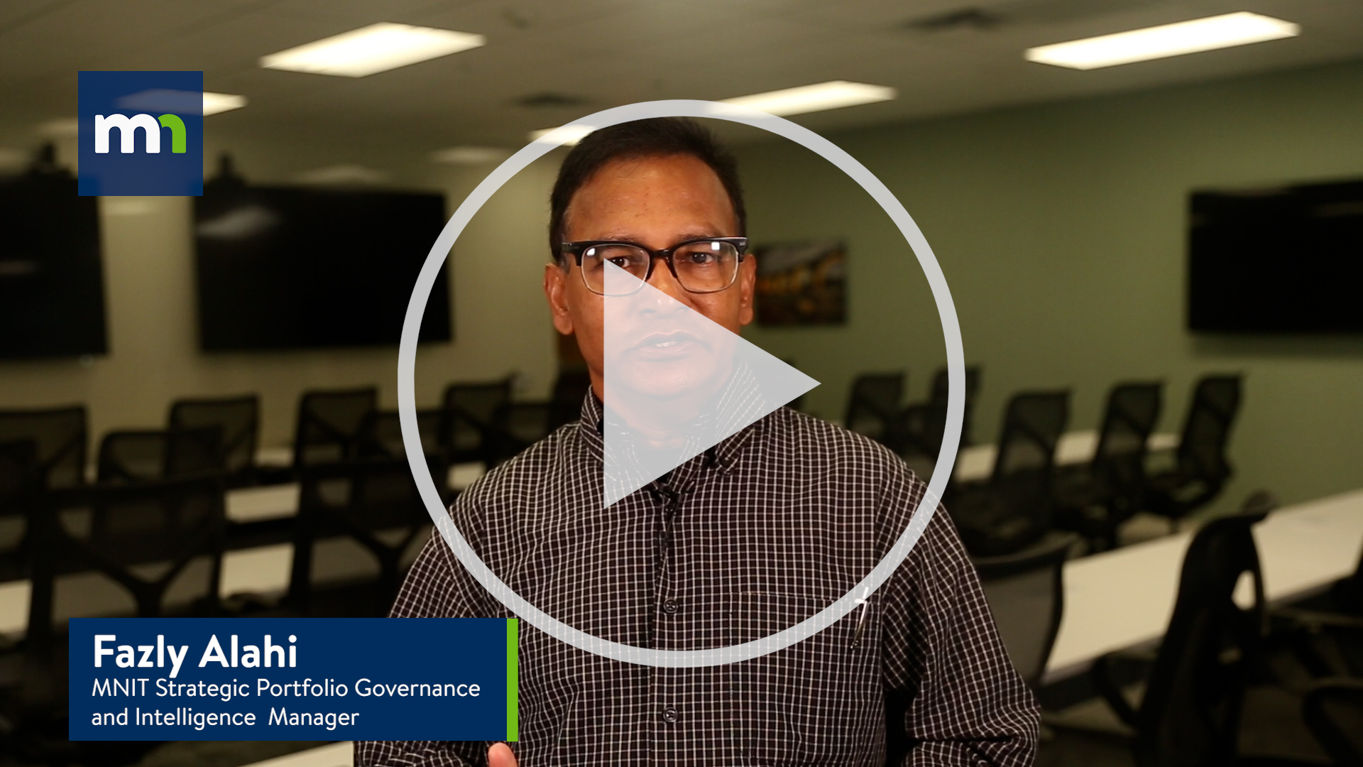 still image of Fazly Alahi, MNIT Strategic Portfolio Governance and Intelligence Manager with a play button indicating a thumbnail for a video