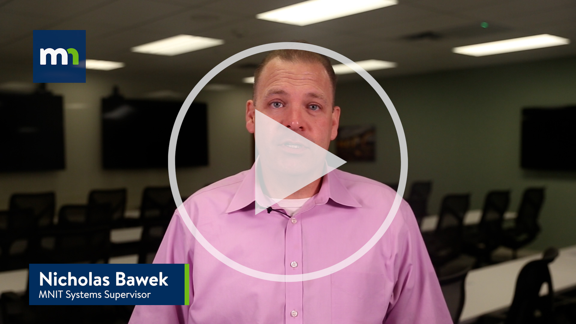 Still image of Nicholas Bawek, MNIT Systems Supervisor with a play button indicating a thumbnail for a video