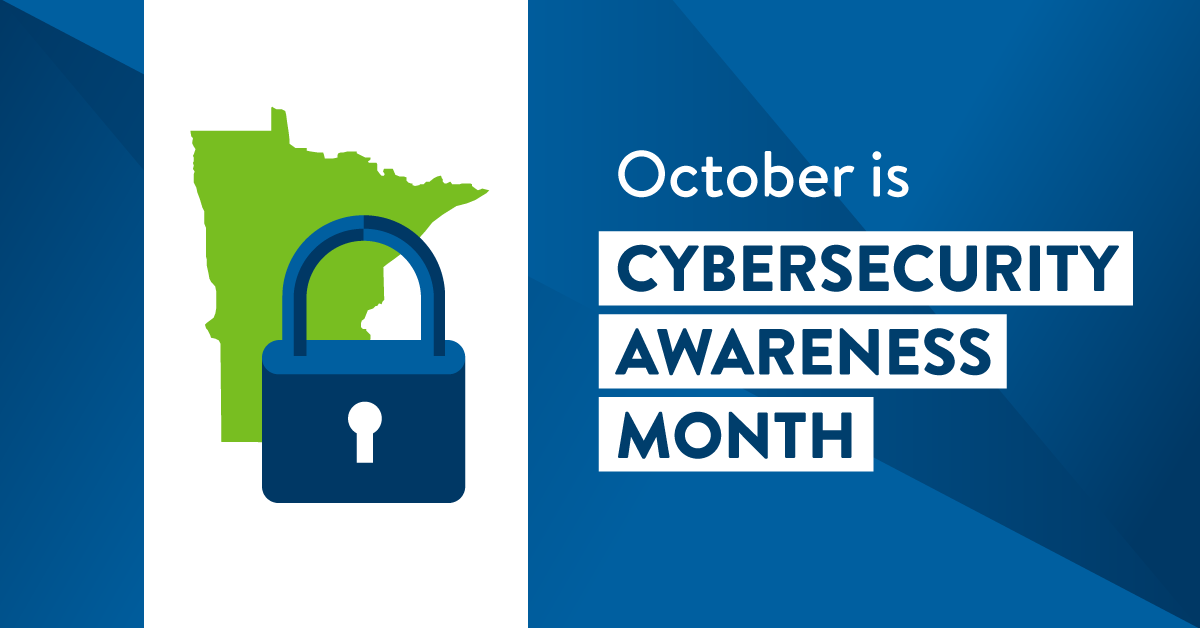 State of Minnesota outline with padlock and text that reads: October is Cybersecurity Awareness Month.