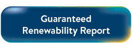 Button - Guaranteed Renewability Report Button - Guaranteed Renewability Report
