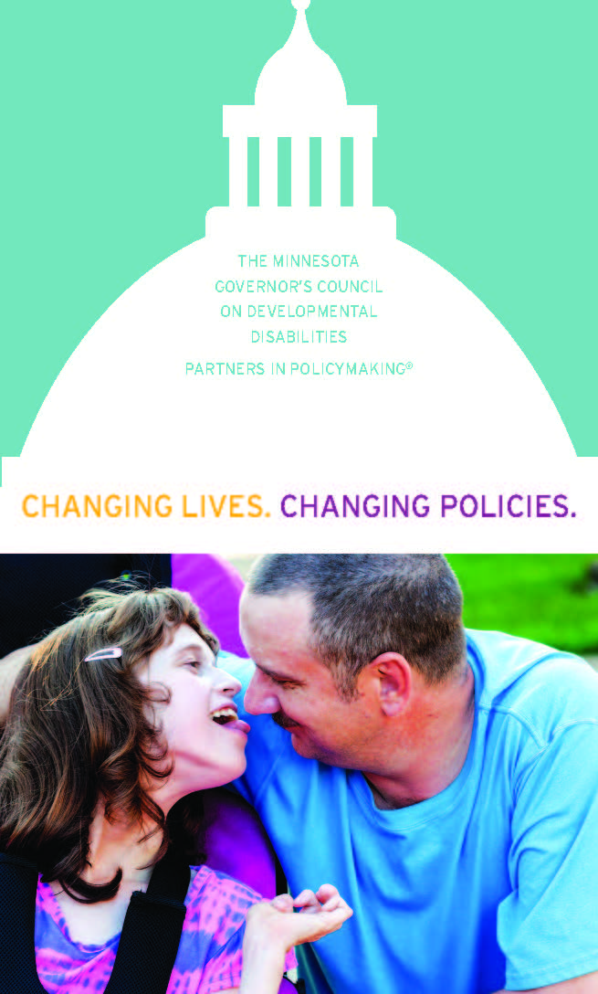 Partners in Policymaking®: Changing Lives. Changing Policies