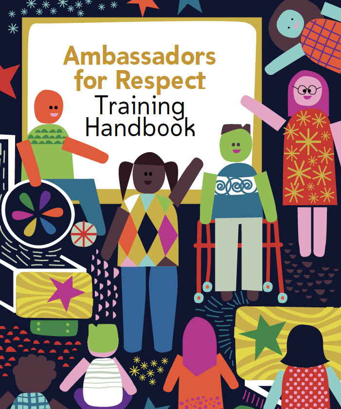 The Ambassadors for Respect Training Handbook